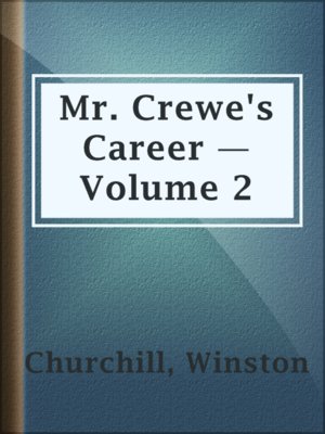 cover image of Mr. Crewe's Career — Volume 2